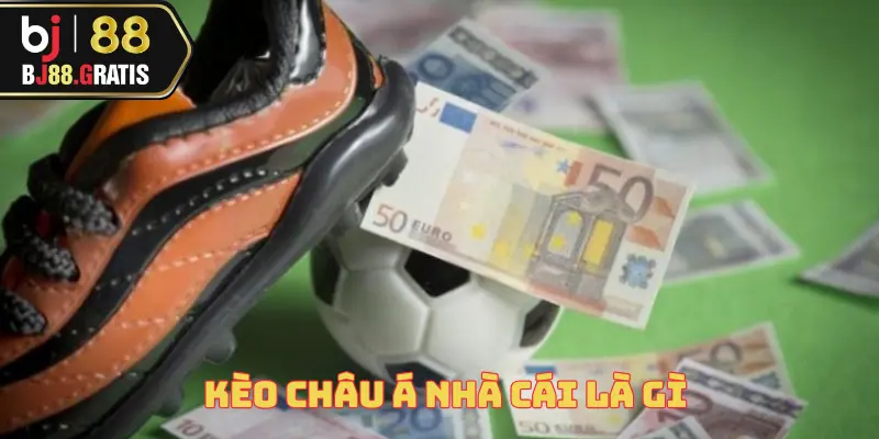 Kèo Nhà Cái Là Gì - Chìa Khóa Thành Công Khi Cá Cược 3 keo-nha-cai-la-gi