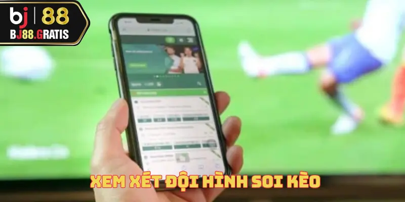 Soi Kèo Bóng Đá: Yếu Tố Cần Biết Để Tăng Cơ Hội Thắng 4 soi-keo-bong-da